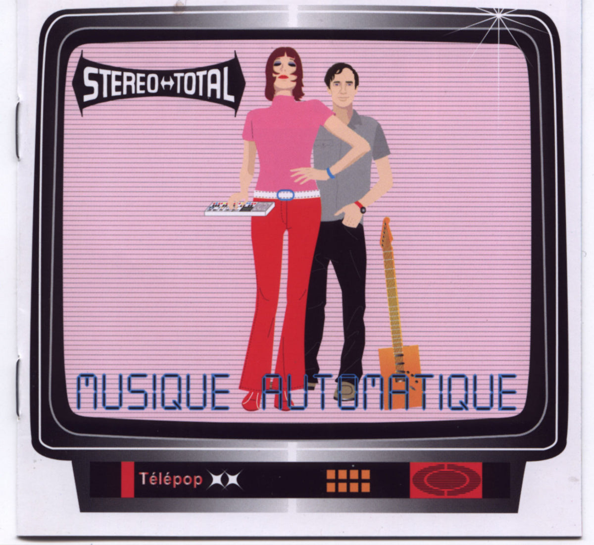 STEREO TOTAL - MUSIQUE AUTOMATIQUE