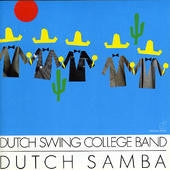 DUTCH SWING COLLEGE BAND - DUTCH SAMBA