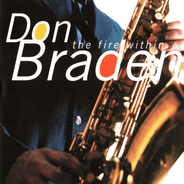 BRADEN, DON - FIRE WITHIN