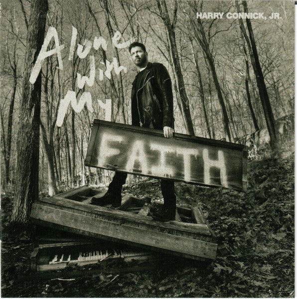 CONNICK JR., HARRY - ALONE WITH MY FAITH