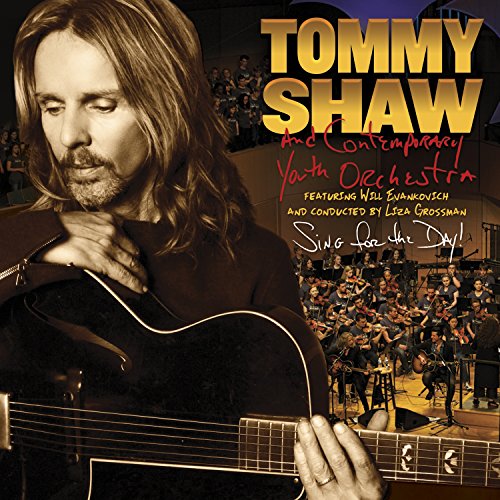 SHAW, TOMMY - SING FOR THE DAY!