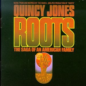 SNDTRK - ROOTS: SAGA OF AN AMERICAN FAMILY (Q.JON