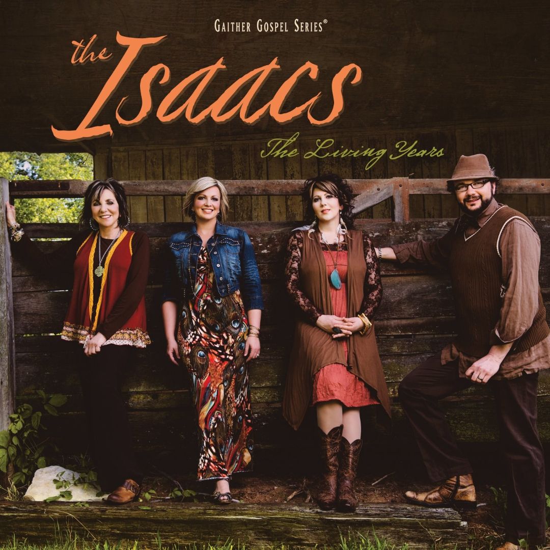 ISAACS - LIVING YEARS