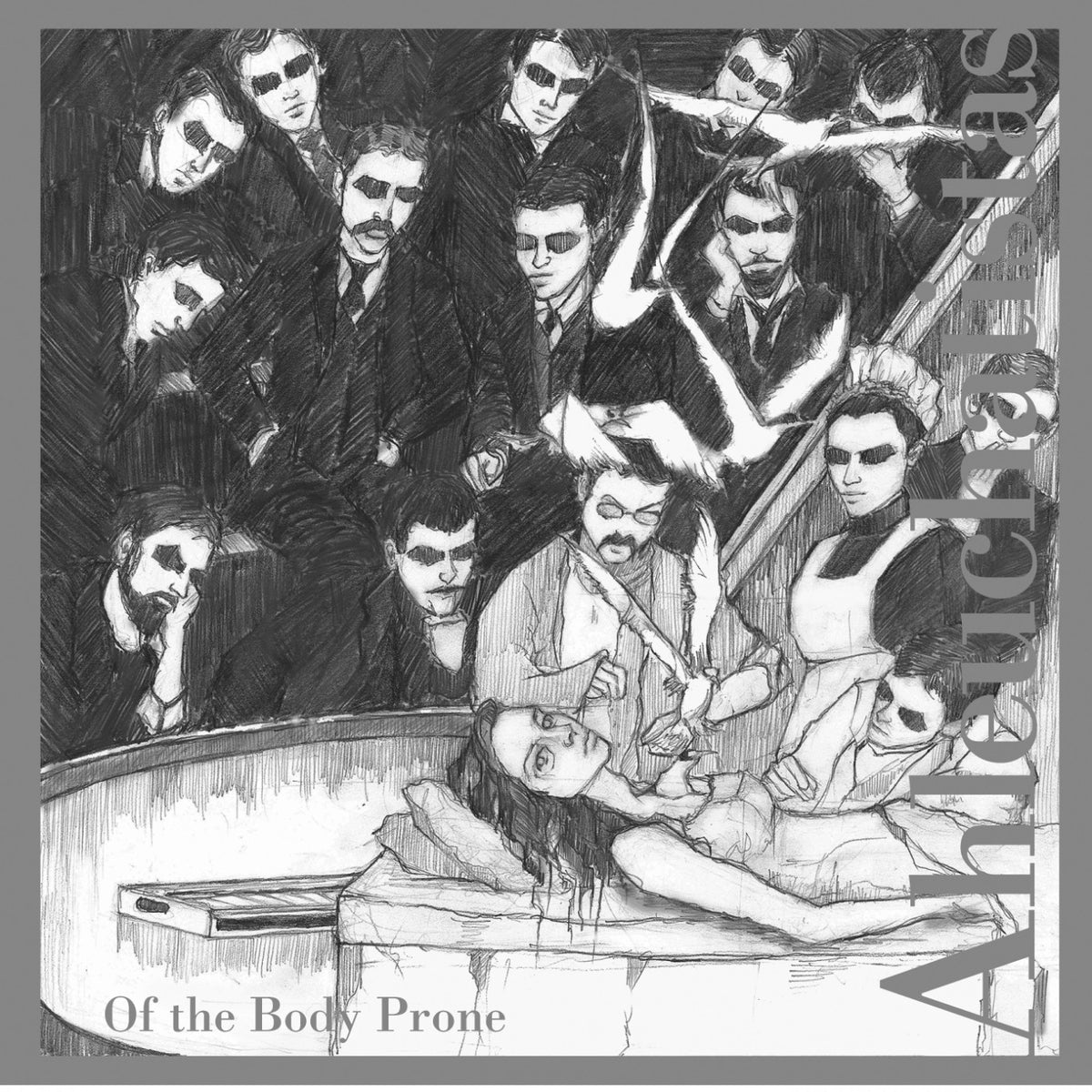 AHLEUCHATISTAS - OF THE PRONE