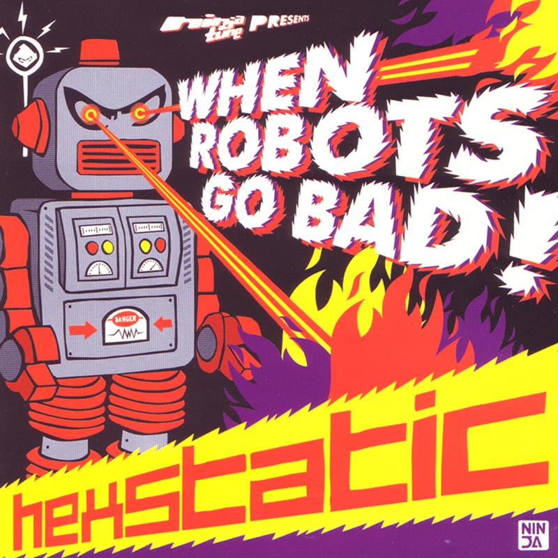 HEXSTATIC - WHEN ROBOTS GO BAD!