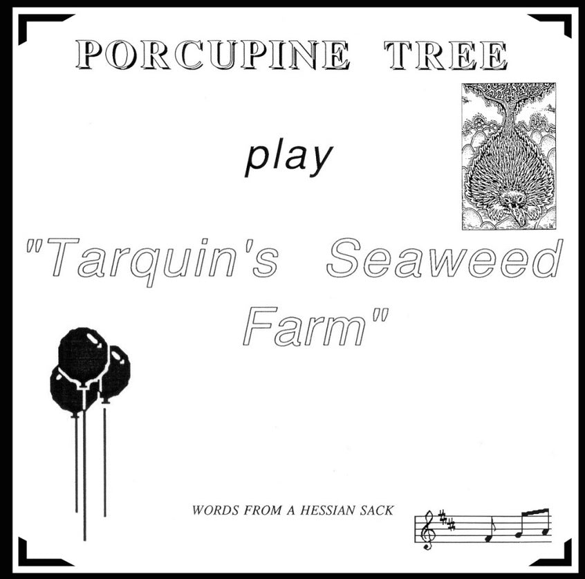 PORCUPINE TREE - TARQUIN'S SEAWEED FARM