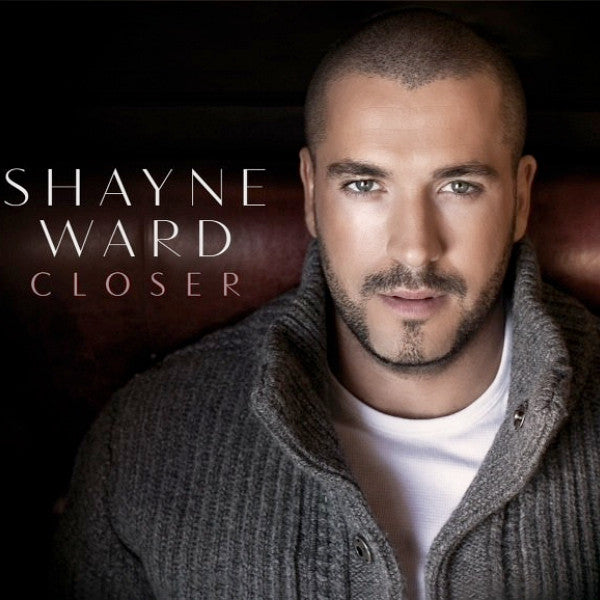 WARD, SHAYNE - CLOSER (DLX)