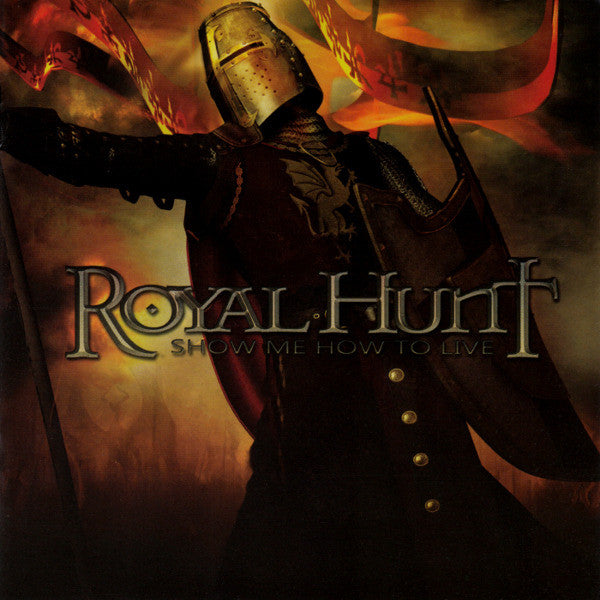ROYAL HUNT - WHO ME HOW TO LIVE