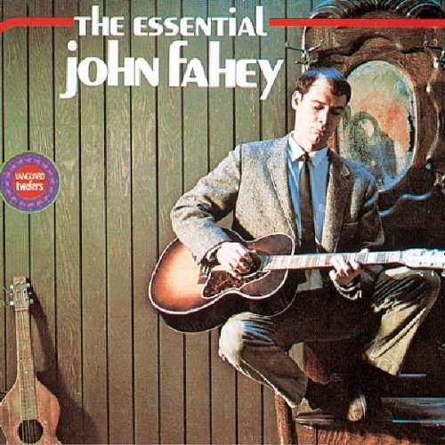 FAHEY, JOHN - ESSENTIAL