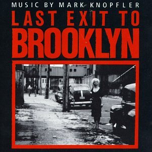 KNOPFLER, MARK (DIRE STRAITS) - LAST EXIT TO BROOKLYN