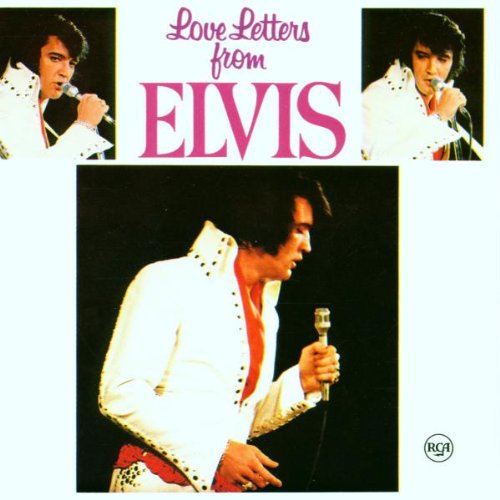 PRESLEY, ELVIS - LOVE LETTERS FROM ELVIS