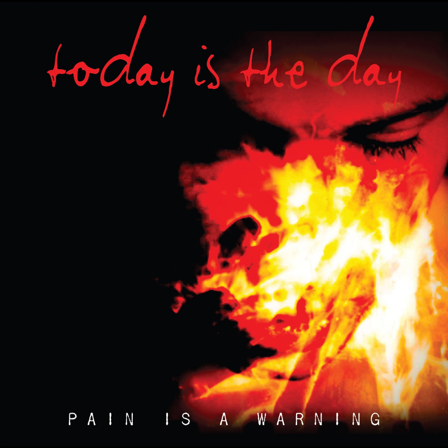 TODAY IS THE DAY - PAIN IS A WARNING