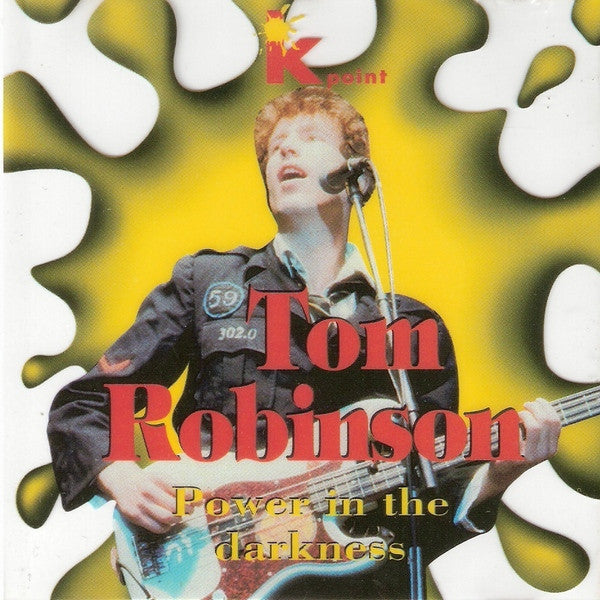 ROBINSON, TOM - POWER IN THE DARKNESS