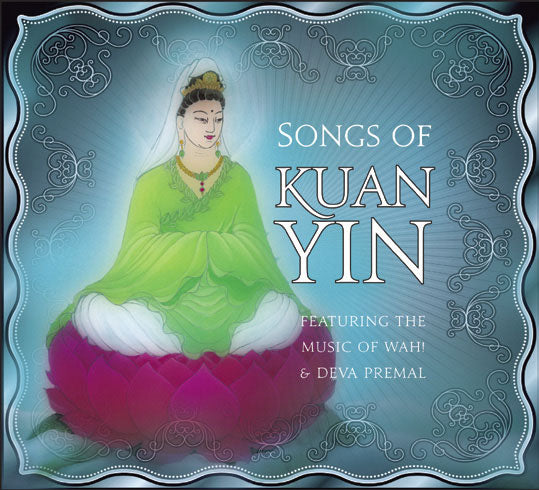 VARIOUS - SONGS OF KUAN YIN