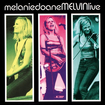 DOANE, MELANIE - MELVIN LIVE