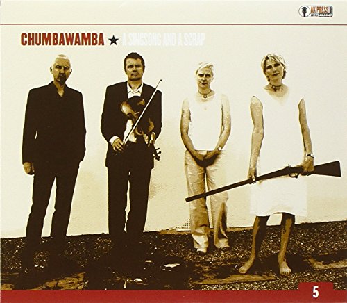 CHUMBAWAMBA - A SINGSONG & A SCRAP