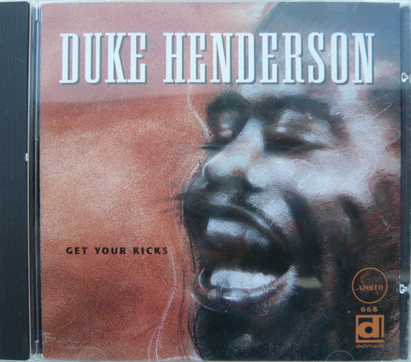 HENDERSON, DUKE - GET YOUR KICKS