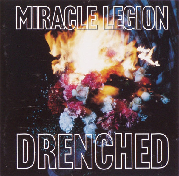 MIRACLE LEGION - DRENCHED