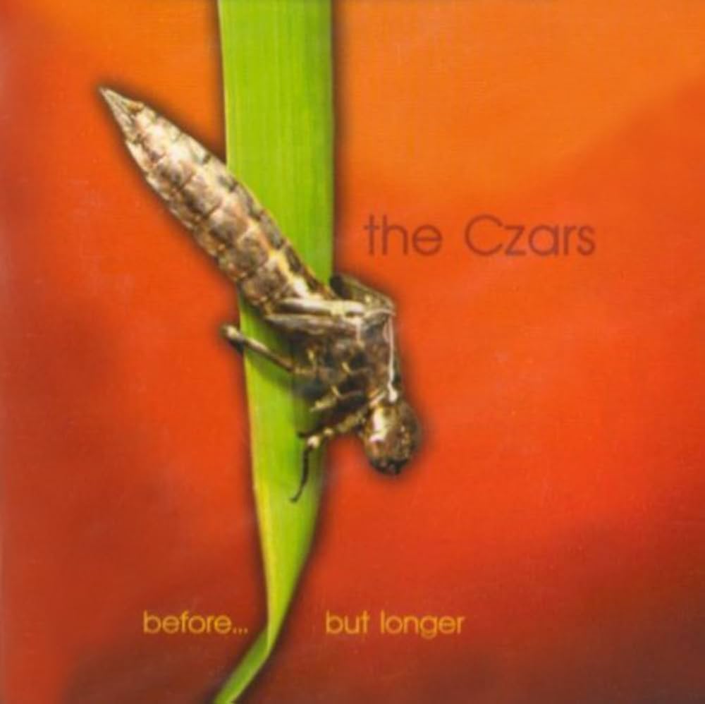 CZARS - BEFORE BUT LONGER