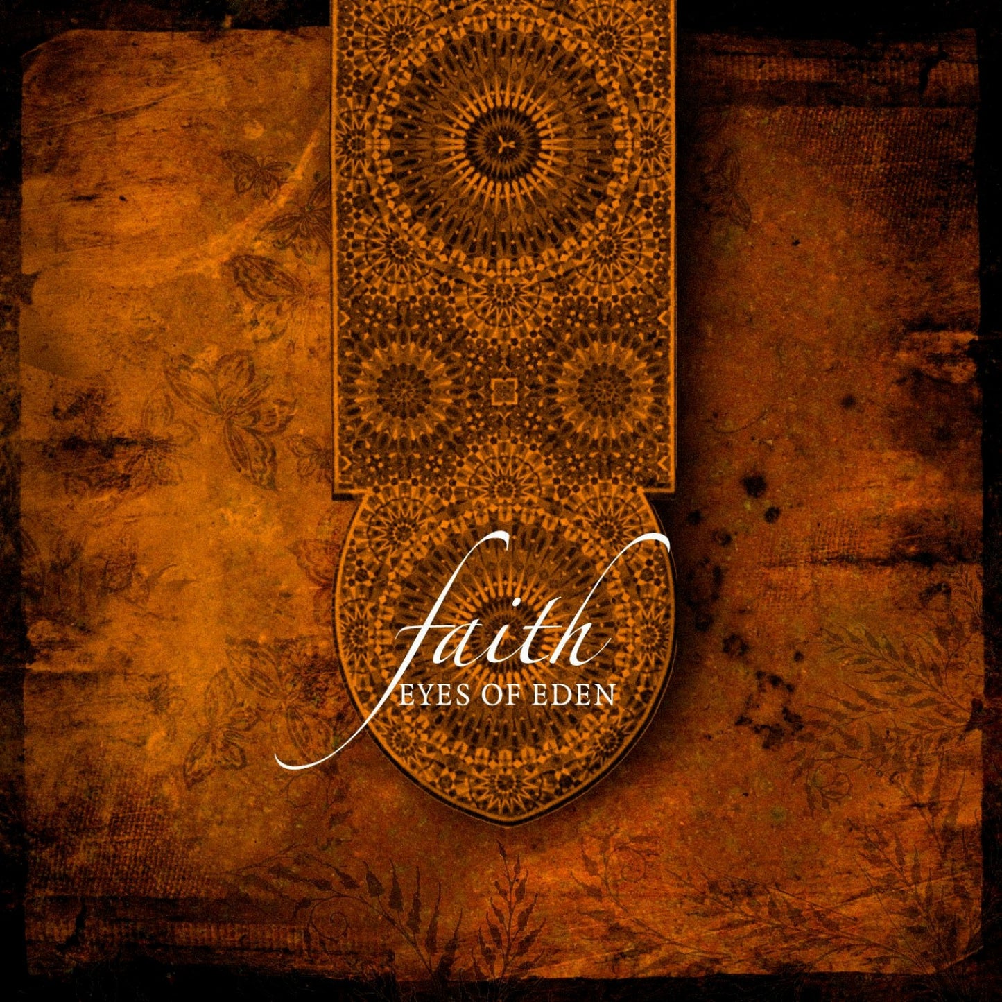 EYES OF EDEN - FAITH