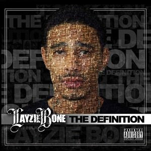 LAYZIE BONE - DEFINITION