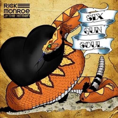 RICK MONROE, THE HITMEN - SIX GUN SOUL (CD)