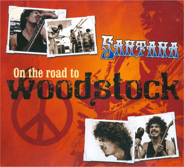SANTANA - ON THE ROAD TO WOODSTOCK