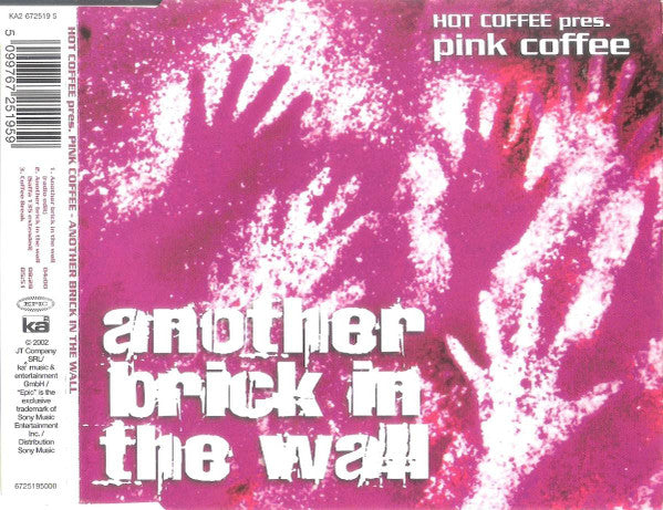 PINK COFFEE - ANOTHER BRICK IN THE WALL