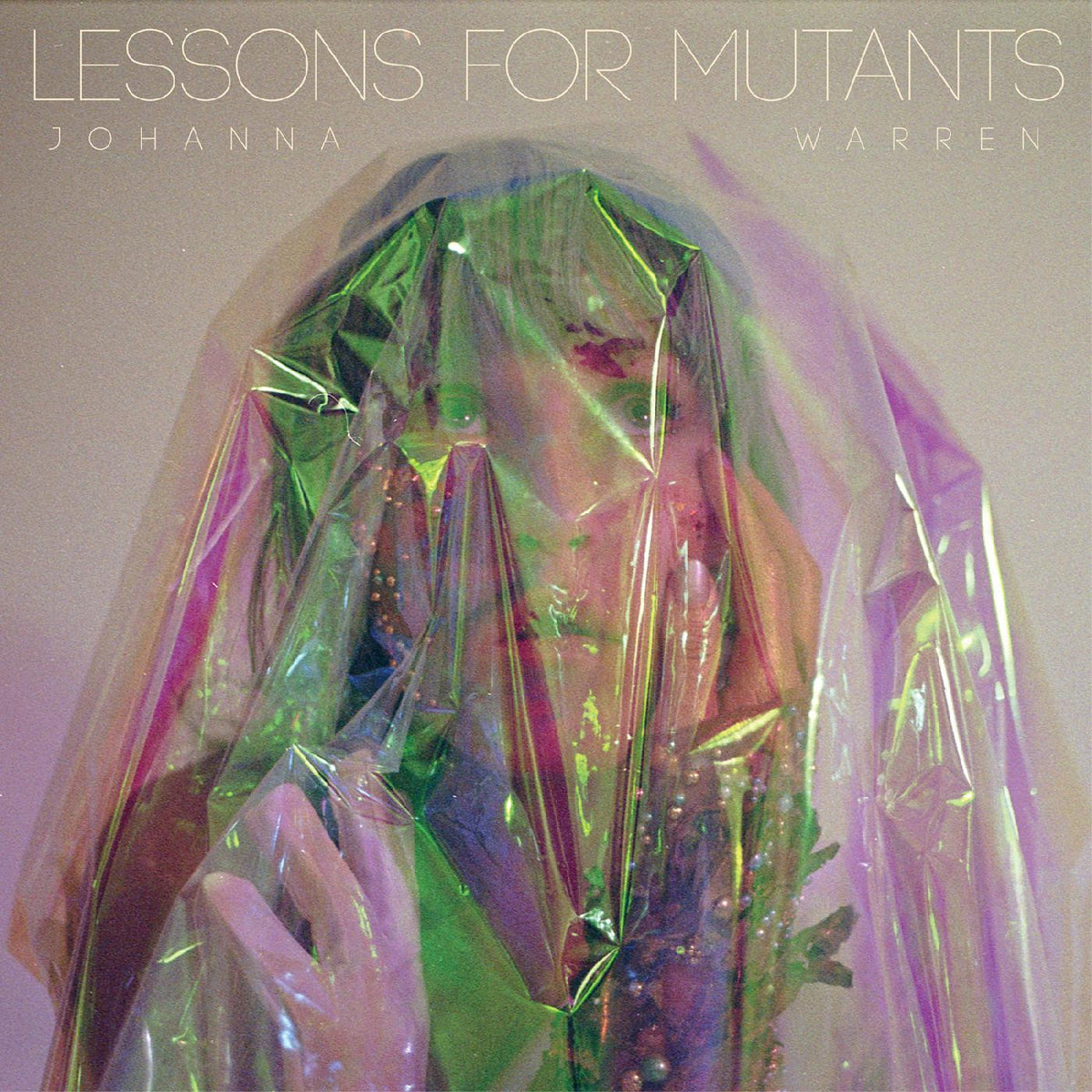WARREN, JOHANNA - LESSONS FOR MUTANTS