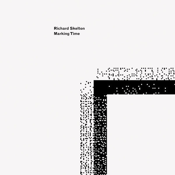 SKELTON, RICHARD - MARKING TIME
