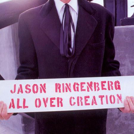 RINGENBERG, JASON - ALL OVER CREATION