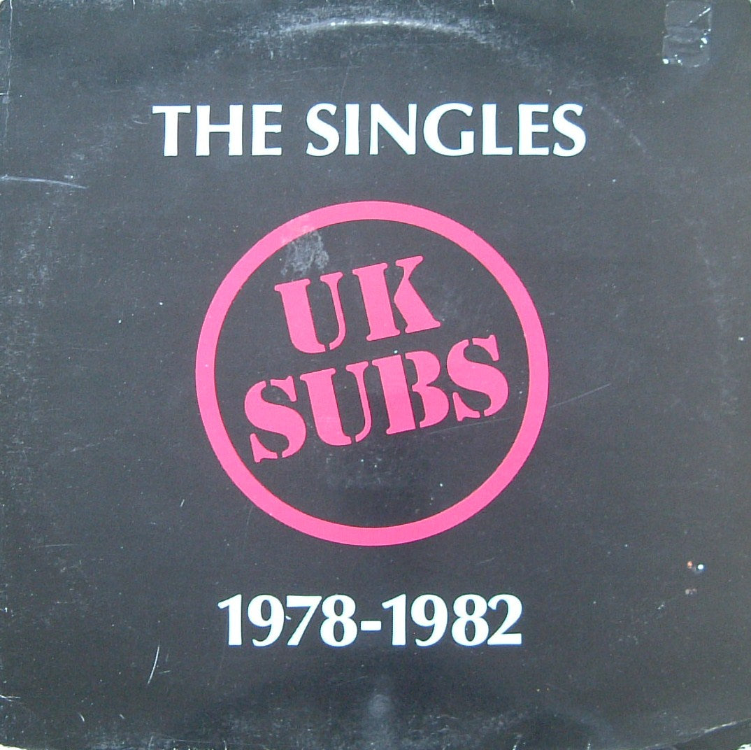 U.K. SUBS - SINGLES 1978-1982
