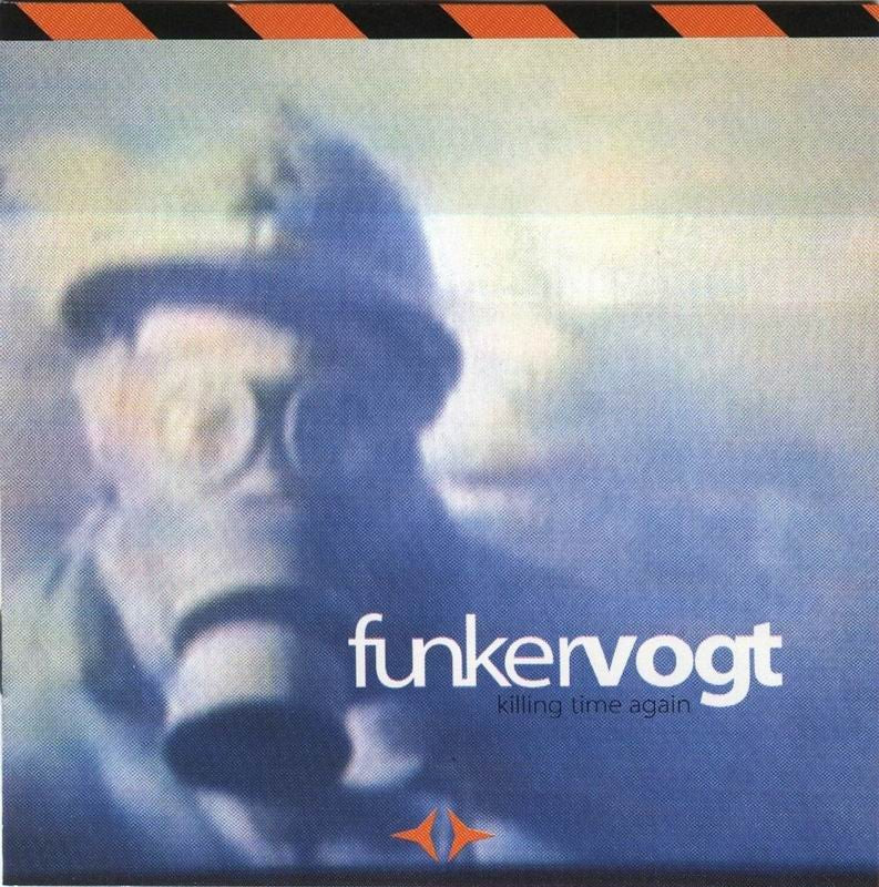FUNKER VOGT - KILLING TIME AGAIN