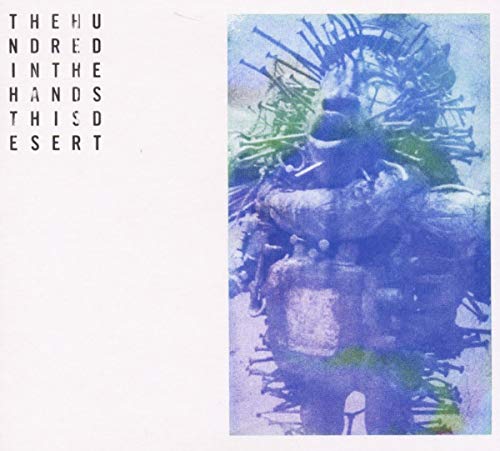 HUNDRED IN THE HANDS - THIS DESERT (CD)