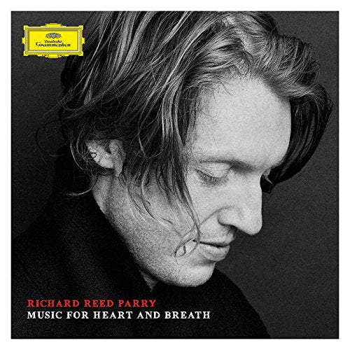 PARRY, RICHARD REED (ARCADE FIRE) - MUSIC FOR HEART AND BREATH