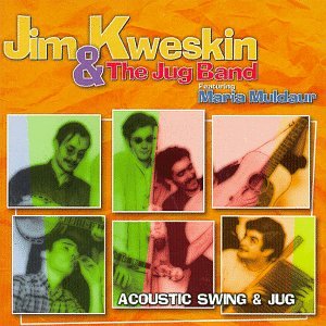 KWESKIN, JIM & THE JUG BAND - ACOUSTIC SWING