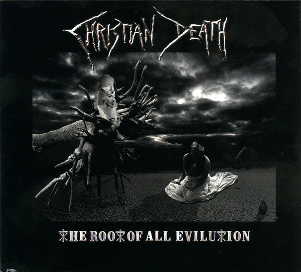 CHRISTIAN DEATH - ROOT OF ALL EVILUTION