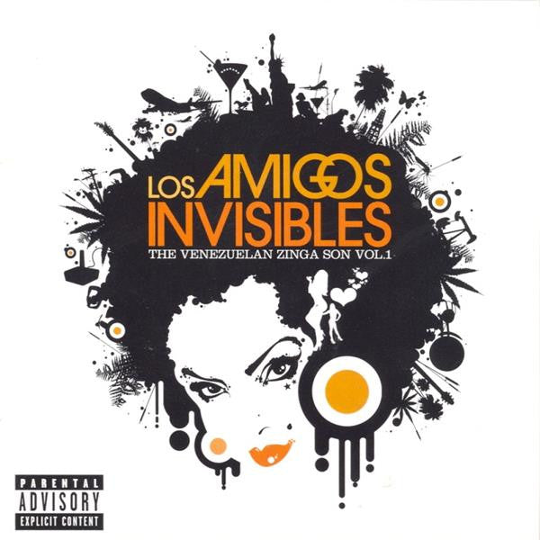 LOS AMIGOS INVISIBLES - THE VENEZUELAN ZINGA SON V OL. 1
