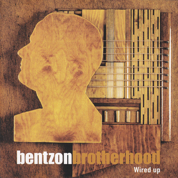 BENTZON BROTHERHOOD - WIRED UP