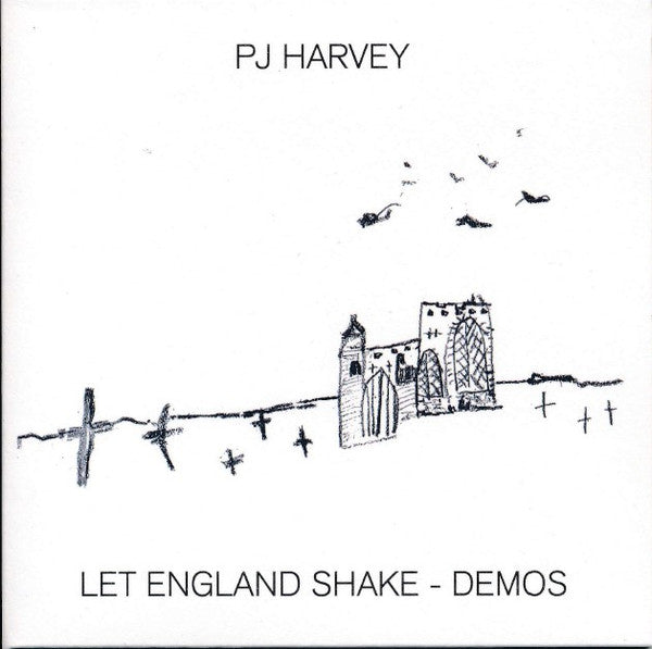 HARVEY, PJ - LET ENGLAND SHAKE-DEMOS