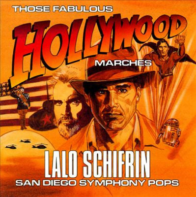 SCHIFRIN, LALO - THOSE FABULOUS HOLLYWOOD MARCHES