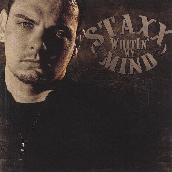 STAXX - WRITIN' MY MIND