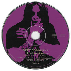 OSBOURNE, OZZY - I JUST WANT YOU (SINGLE)