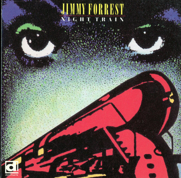 FORREST, JIMMY - NIGHT TRAIN