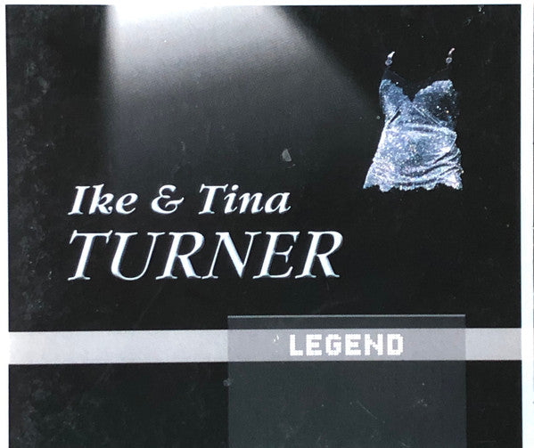 TURNER, IKE & TINA - LEGEND