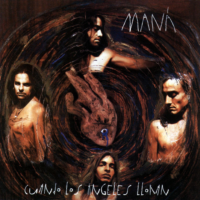 MANA - CUANDO LOS ANGELES LLORAN