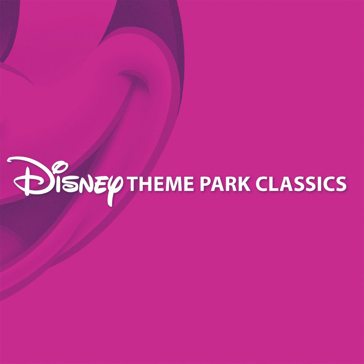 VARIOUS - DISNEY THEME PARK CLASSICS