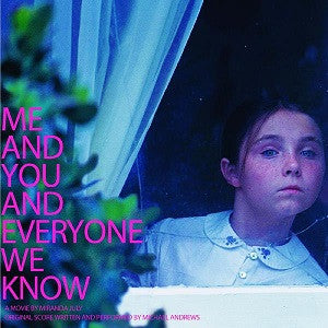ANDREWS, MICHAEL - ME AND YOU AND EVERYONE WE KNOW OST (WHITE VINYL)