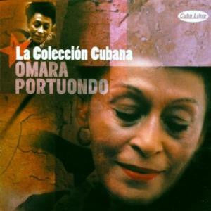 PORTUONDO, OMARA - LA COLECCION CUBA