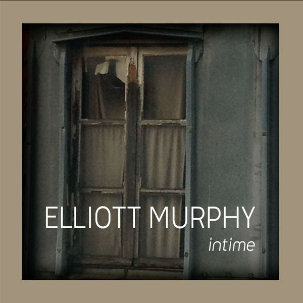 MURPHY, ELLIOTT - INTIME (EP)